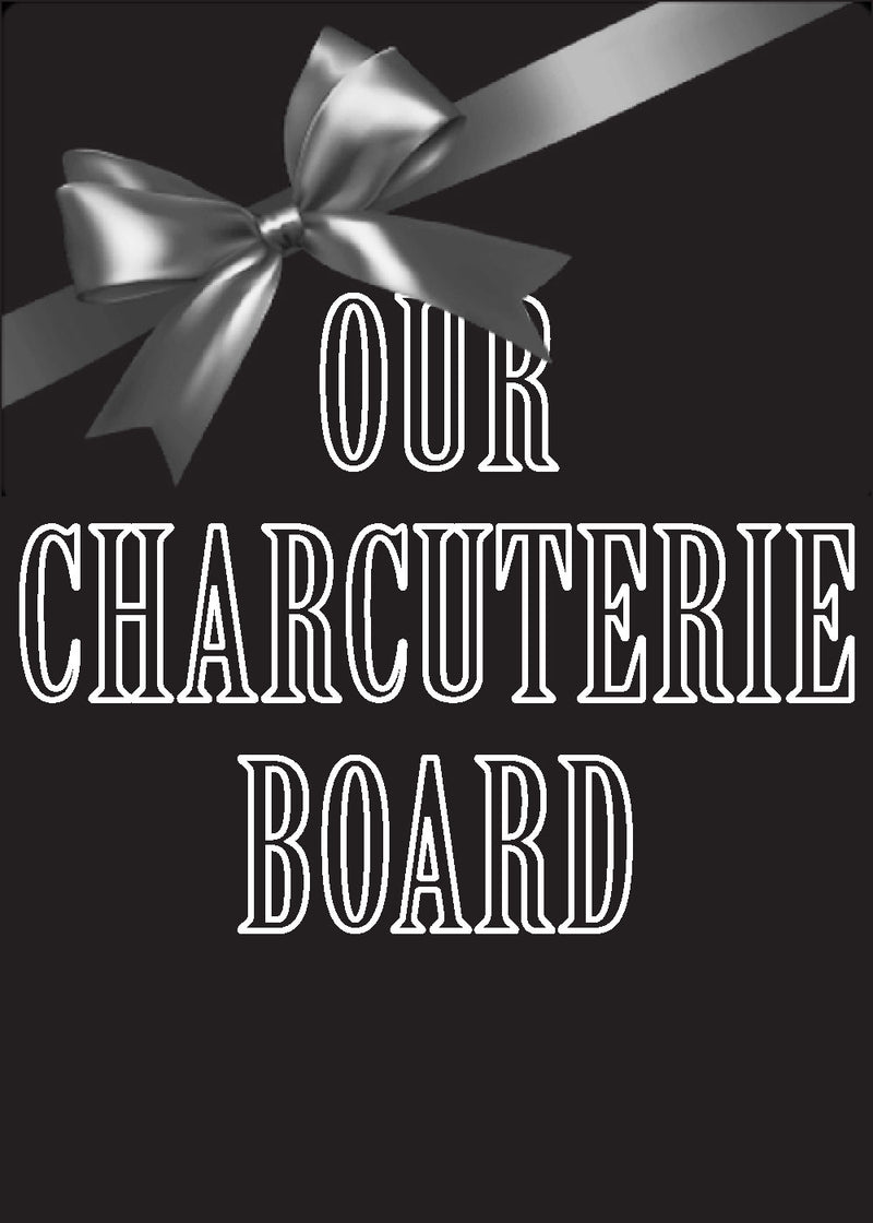 Assortment: Our Charcuterie Board